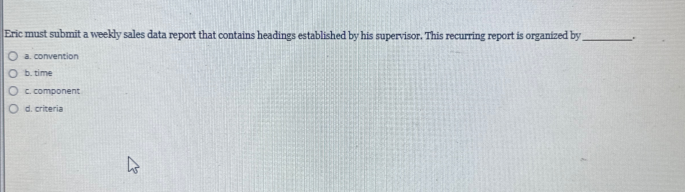 Eric must submit a weekly sales data report that