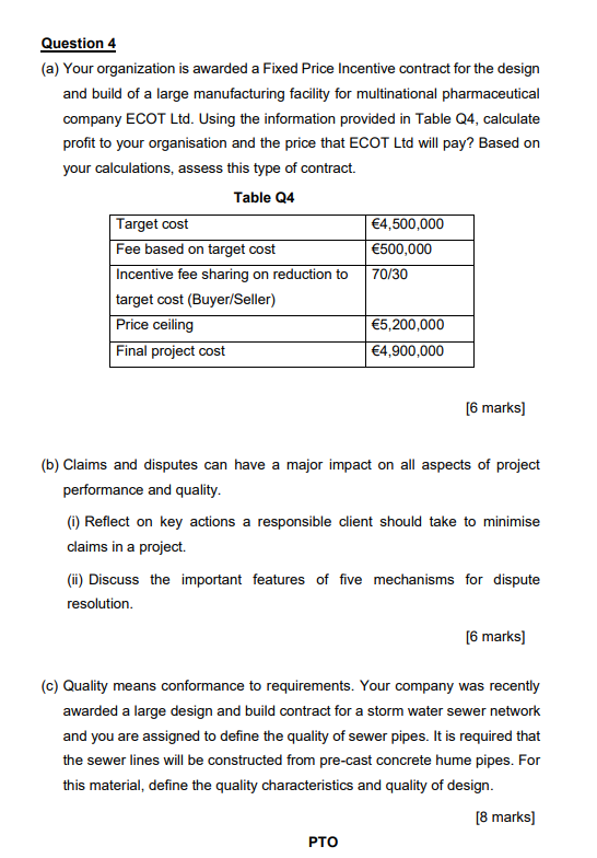 Question 4 ( a ) Your organization is awarded a