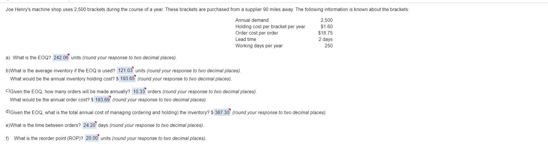 Joe Henry's machine shop uses 2,500 brackets