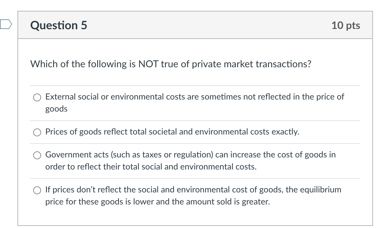 Question 5 10 pts Which of the following is NOT