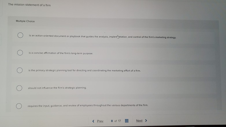 The mission statement of a firm Multiple Choice