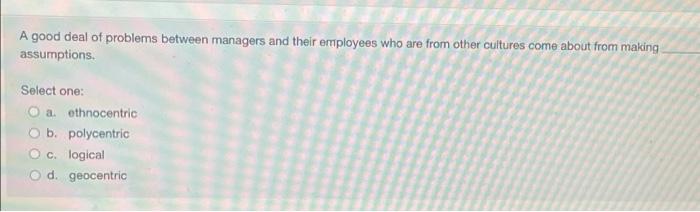 A good deal of problems between managers and