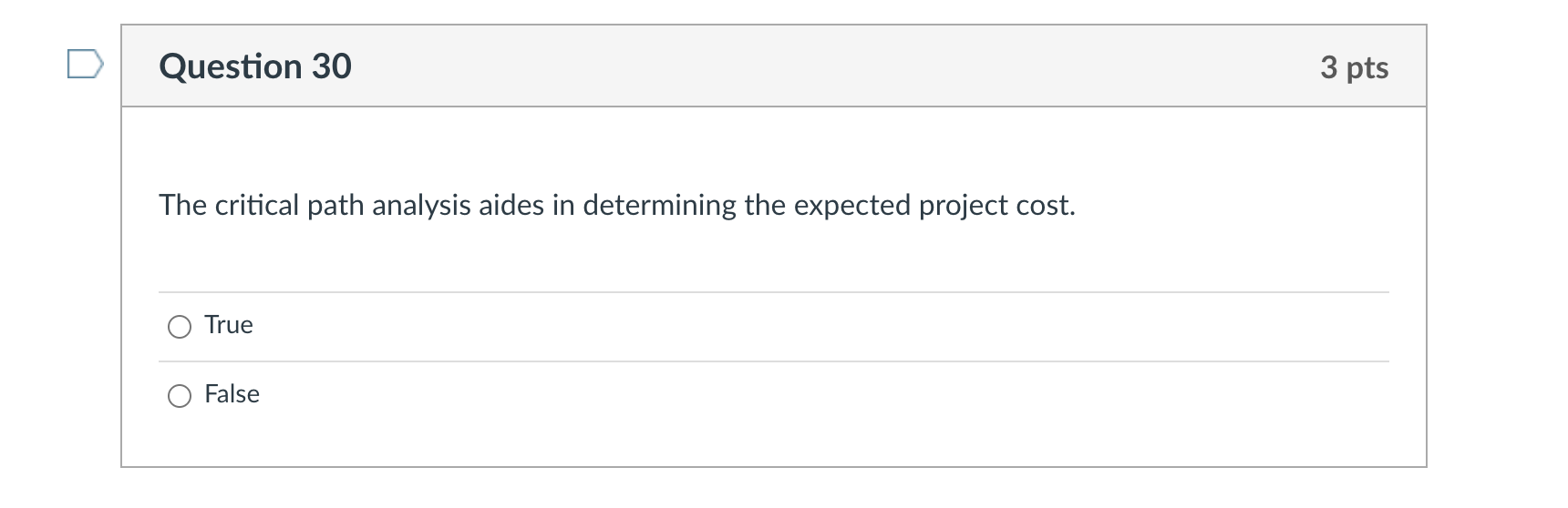 Question 30 3 pts The critical path analysis