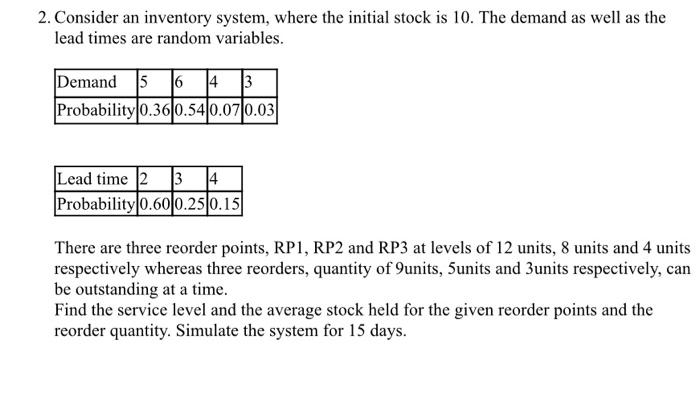 2. Consider an inventory system, where the