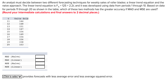 An analyst must decide between two different