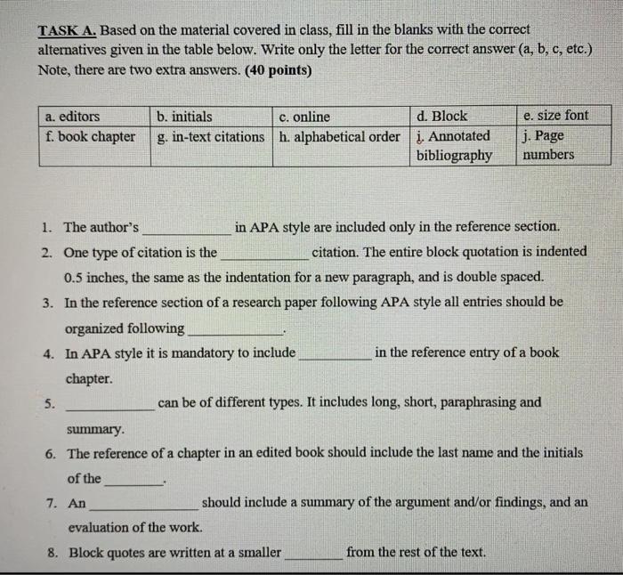 TASK A. Based on the material covered in class,