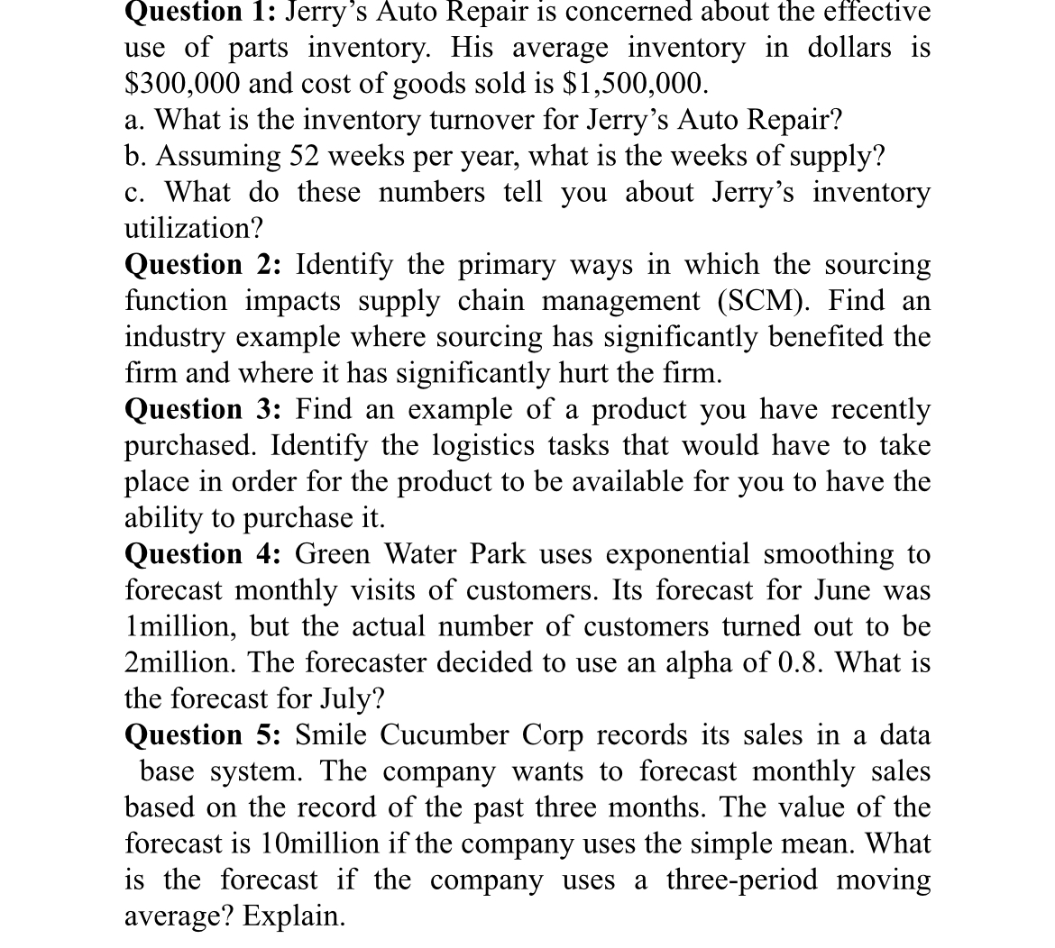 Question 1 : Jerry's Auto Repair is concerned