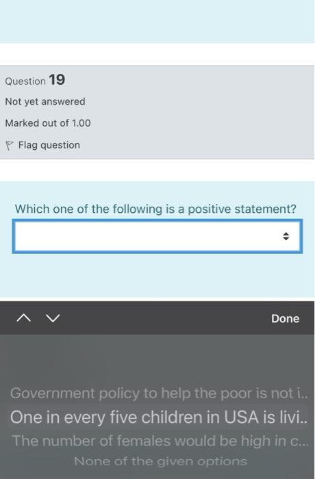 Question 19 Not yet answered Marked out of 1.00 P