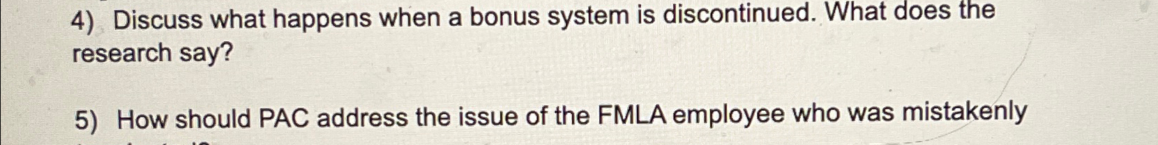 Discuss what happens when a bonus system is