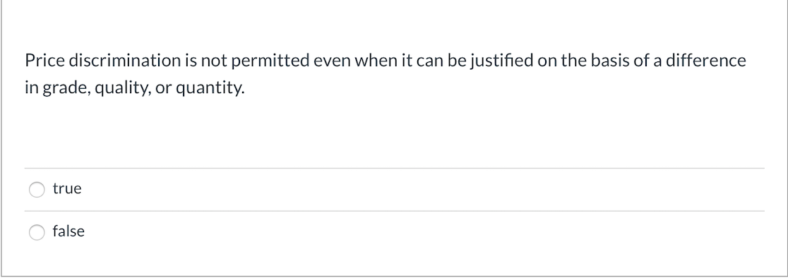 Price discrimination is not permitted even when