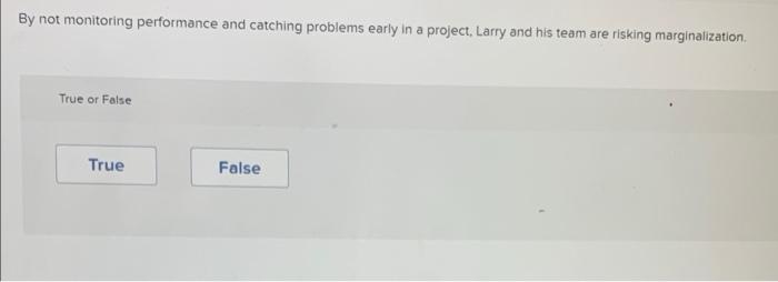 In project management, the Multiple Choice fixed