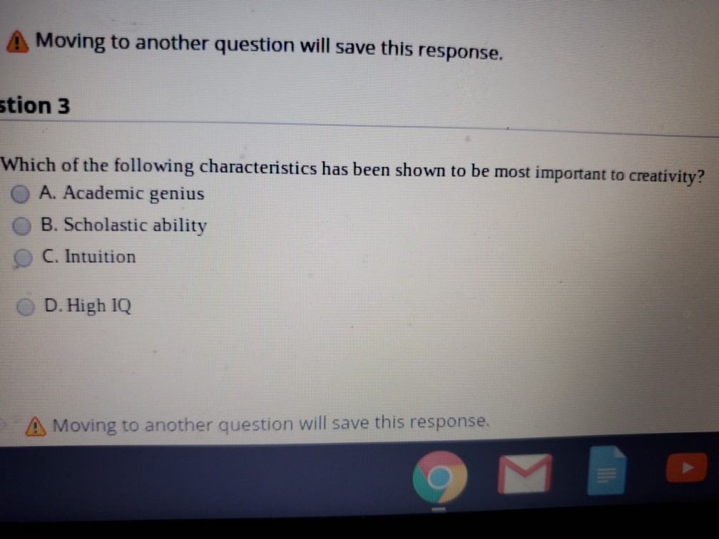 A Moving to another question will save this