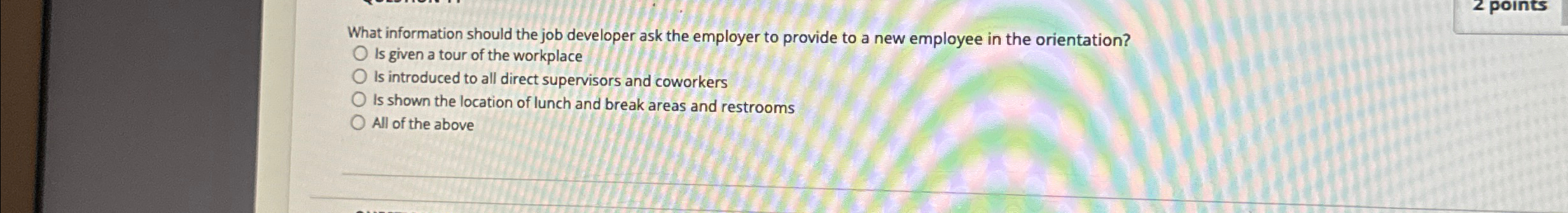 What information should the job developer ask the