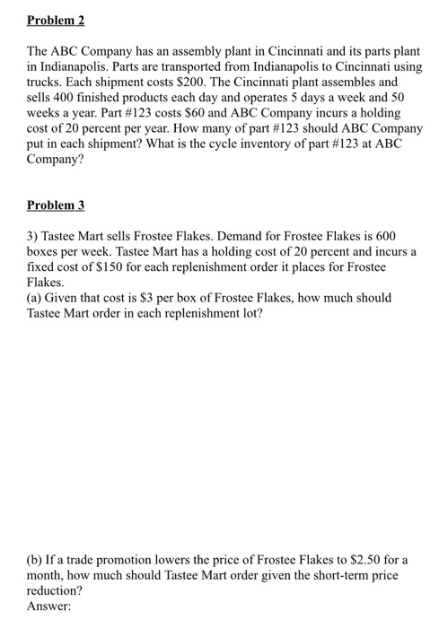 Problem 2 The ABC Company has an assembly plant