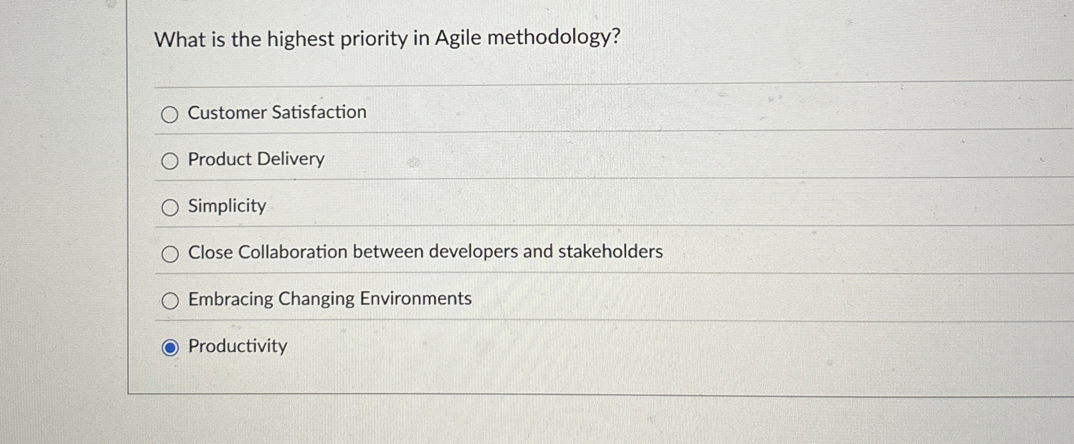 What is the highest priority in Agile
