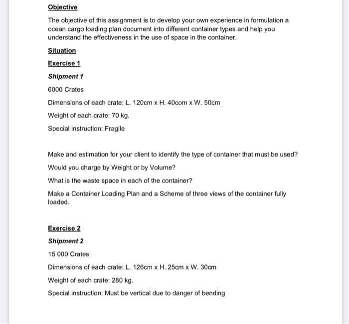 Objective The objective of this assignment is to