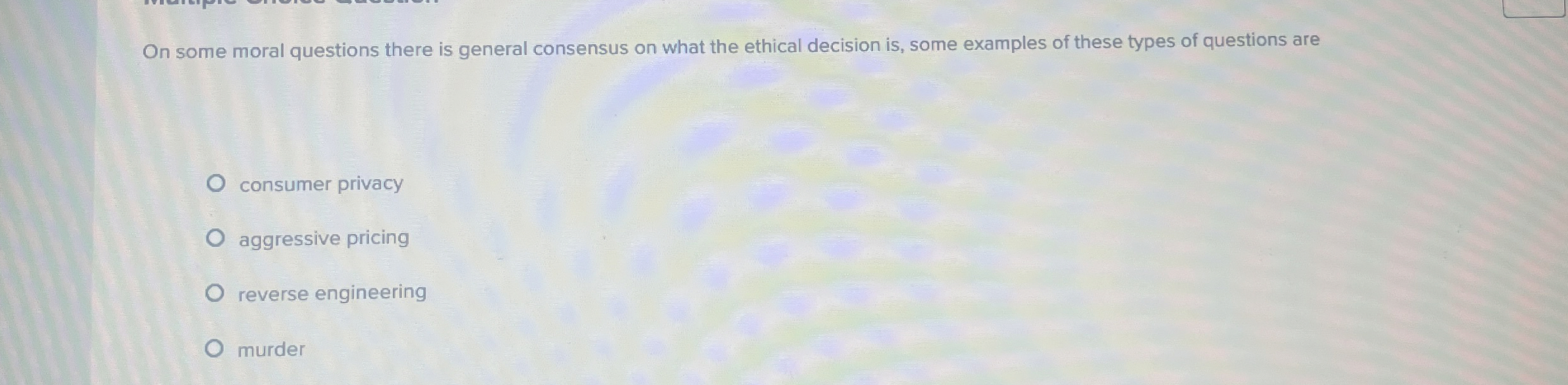 On some moral questions there is general