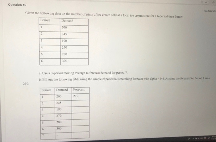 Question 15 please. Question 15 Needs Grad Given