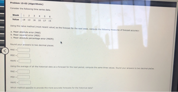 Problem 15-03 (Algorithmic) Consider the