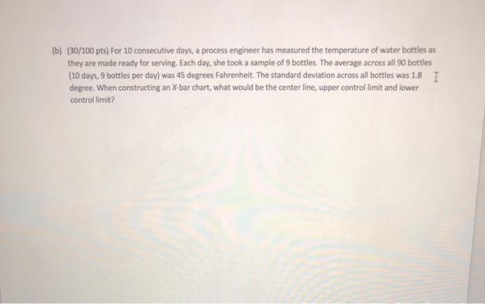 (b) (30/100 pts) For 10 consecutive days, a