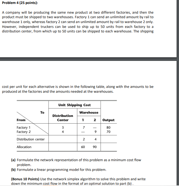 Problem 4 (25 points): A company will be