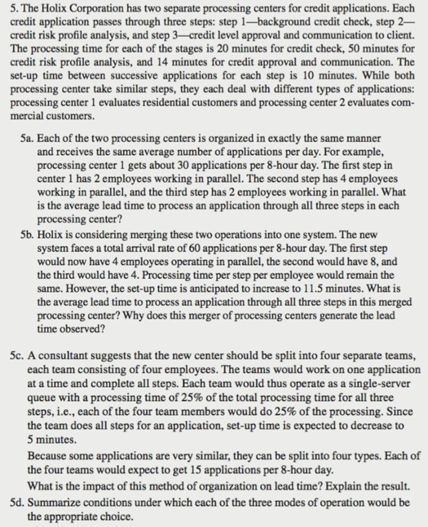 5. The Holix Corporation has two separate