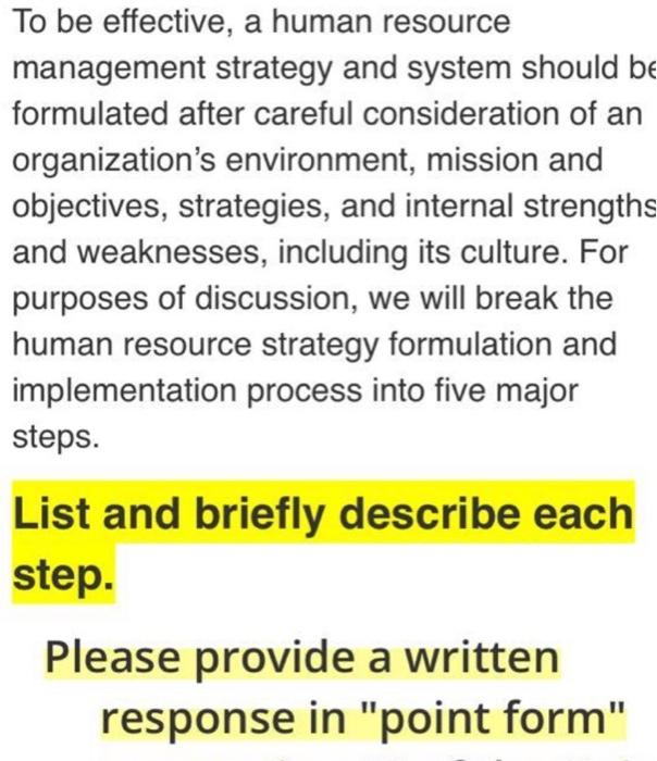 To be effective, a human resource management