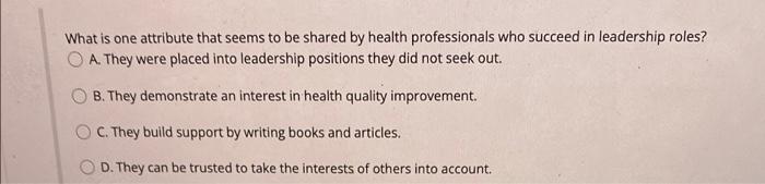 What is one attribute that seems to be shared by