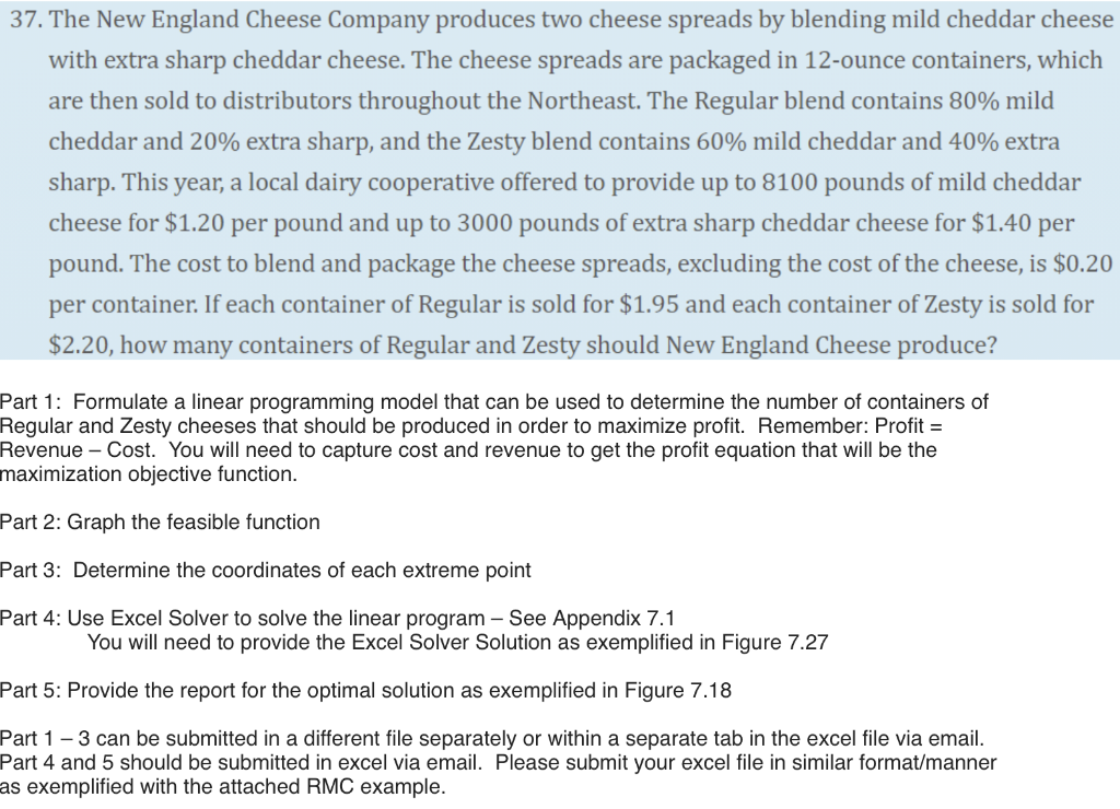 37. The New England Cheese Company produces two