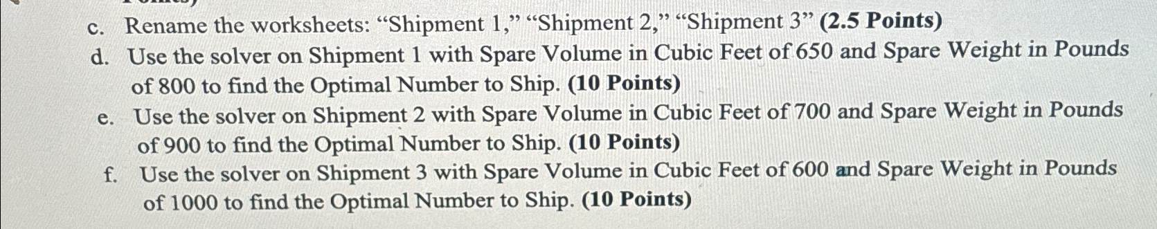 c . Rename the worksheets: "Shipment 1 , "