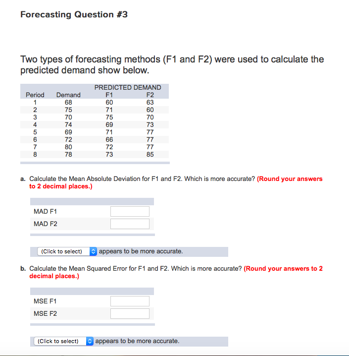 Forecasting Question #3 Two types of forecasting