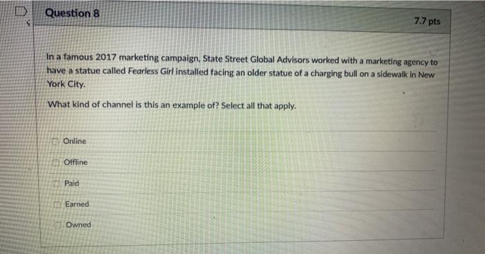 Question 8 7.7 pts In a famous 2017 marketing