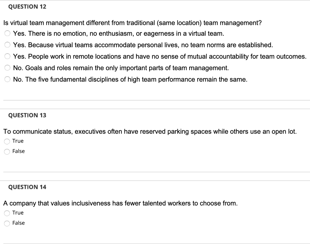 QUESTION 12 Is virtual team management different