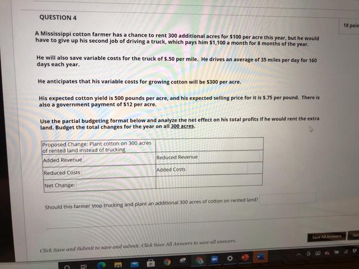 QUESTION 4 18 poln A Mississippi cotton farmer