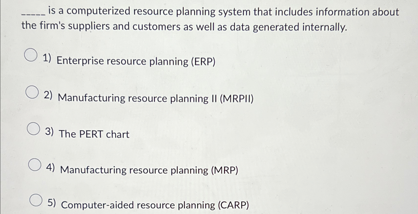 q , is a computerized resource planning system