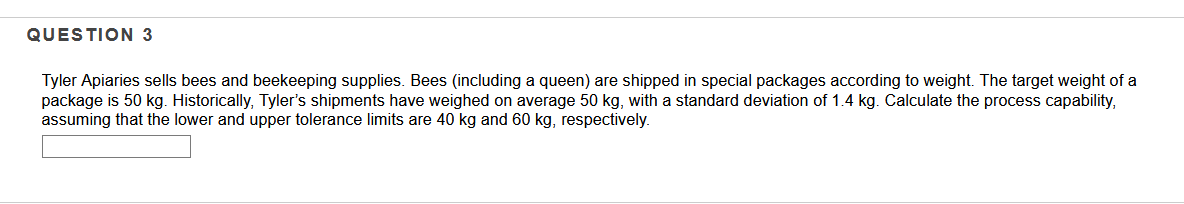 Please answer for me! thank you! QUESTION 3 Tyler