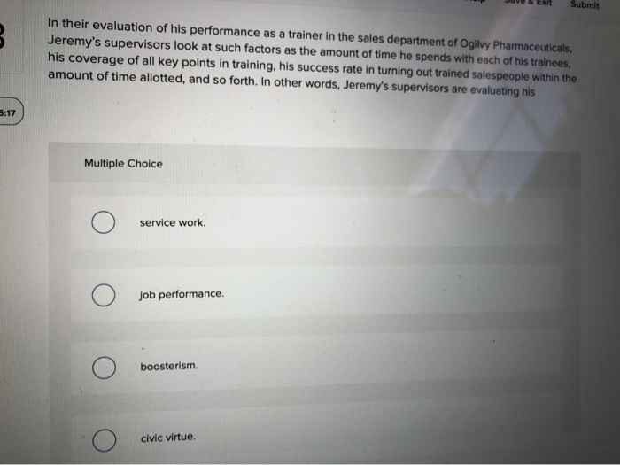 In their evaluation of his performance as a