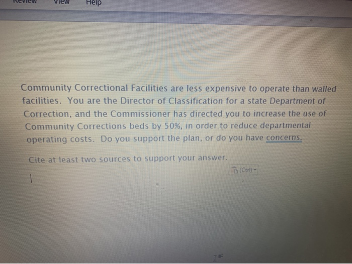 Review View Help Community Correctional
