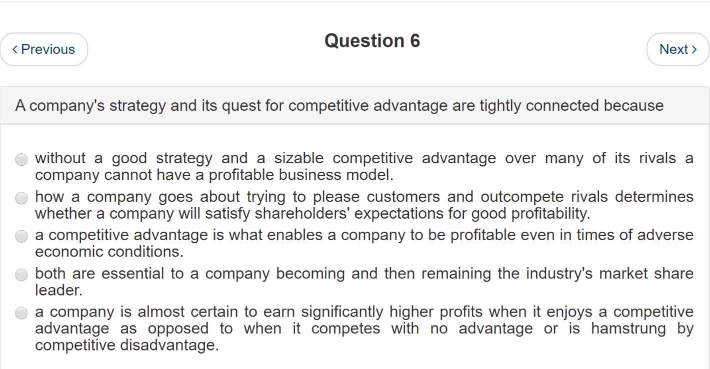 Question 4 < Previous Next > Good strategy and