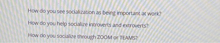 How do you see socialization as being important