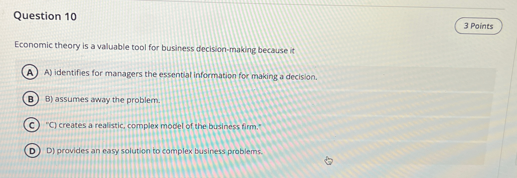 Question 1 0 3 Points Economic theory is a