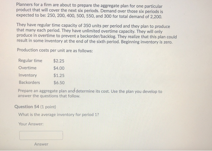 Planners for a firm are about to prepare the