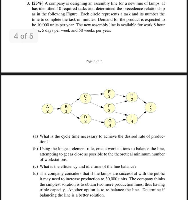 3. [25%] A company is designing an assembly line