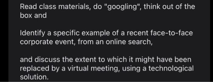 the Q is: Read class materials, do "googling",