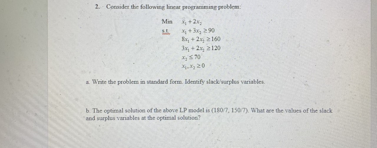 2. Consider the following linear programming