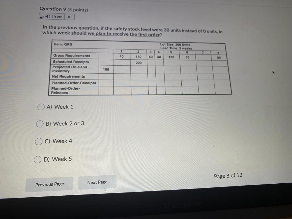 Question 9 (5 points) Listen In the previous