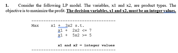 Also, draw branches and bounds 1. Consider the