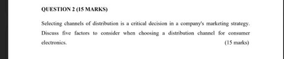 QUESTION 2 ( 1 5 MARKS ) Selecting channels of