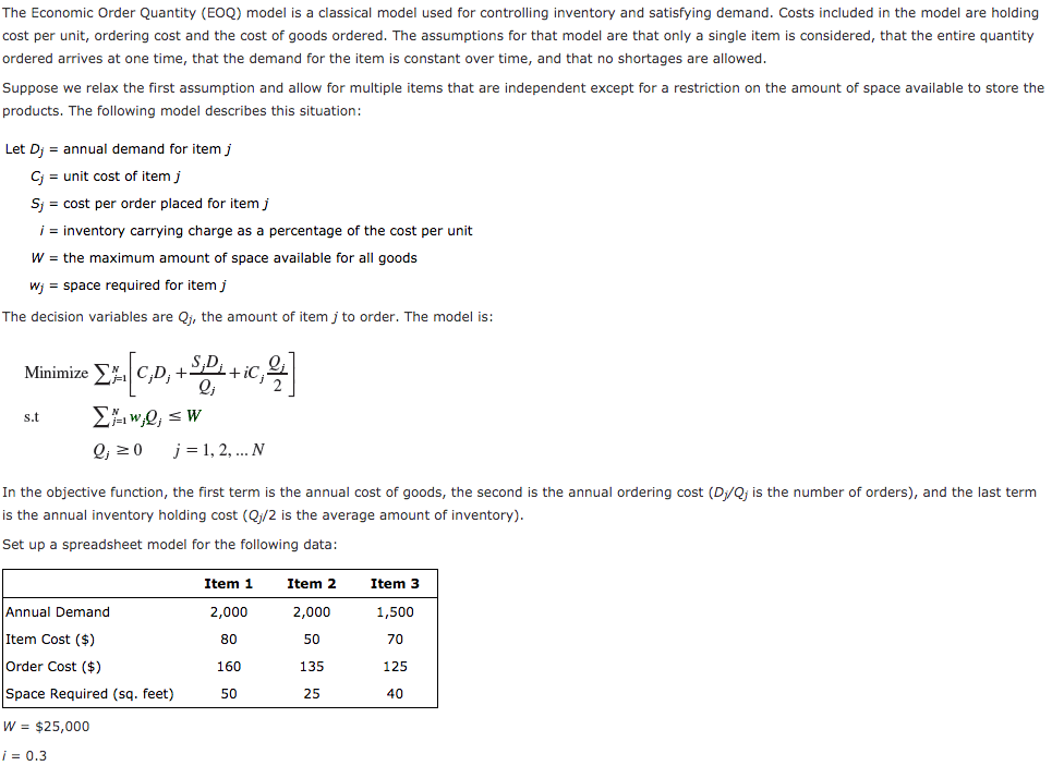 The Economic Order Quantity (EOQ) model is a