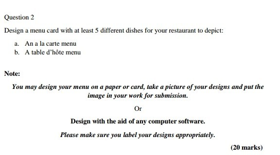 Question 2 Design a menu card with at least 5